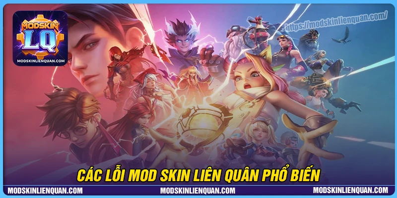 Giới thiệu về lỗi khi dùng Mod Skin Liên Quân Giới thiệu về lỗi khi dùng Mod Skin Liên Quân